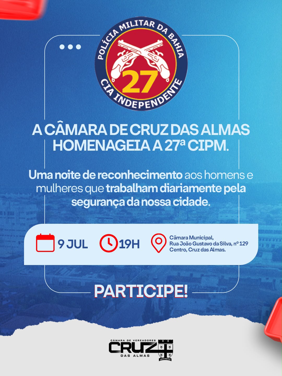 Câmara de Cruz das Almas realiza primeira Sessão Solene em homenagem à 27ª CIPM com entrega da Medalha de Honraria