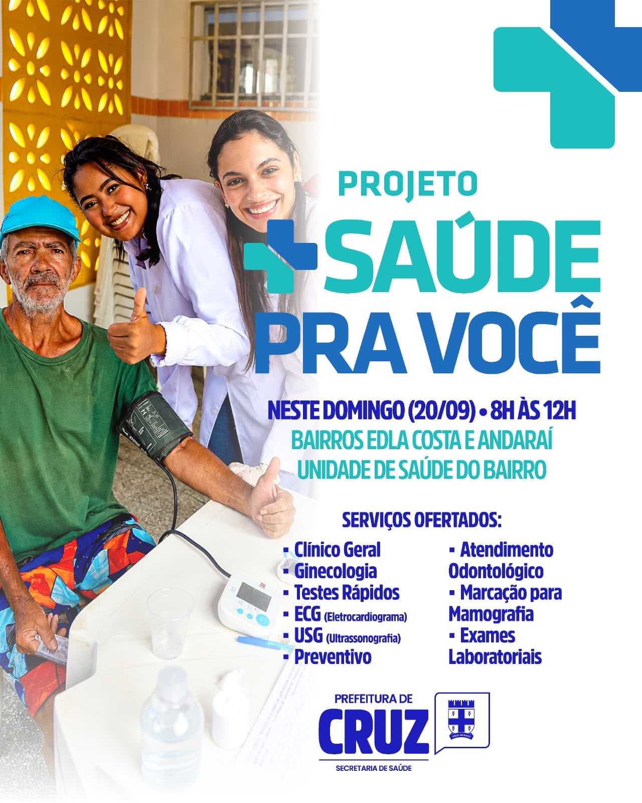Projeto Mais Saúde Pra Você leva consultas, exames e atendimentos aos bairros Edla Costa e Andaraí neste domingo (20)